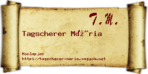 Tagscherer Mária névjegykártya